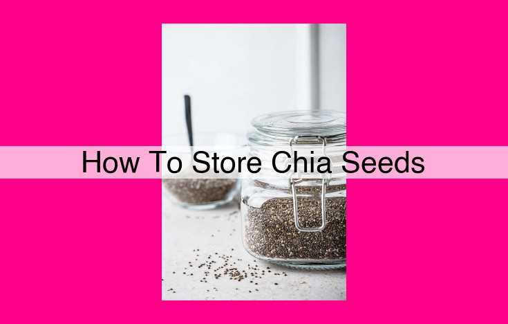 how to store chia seeds