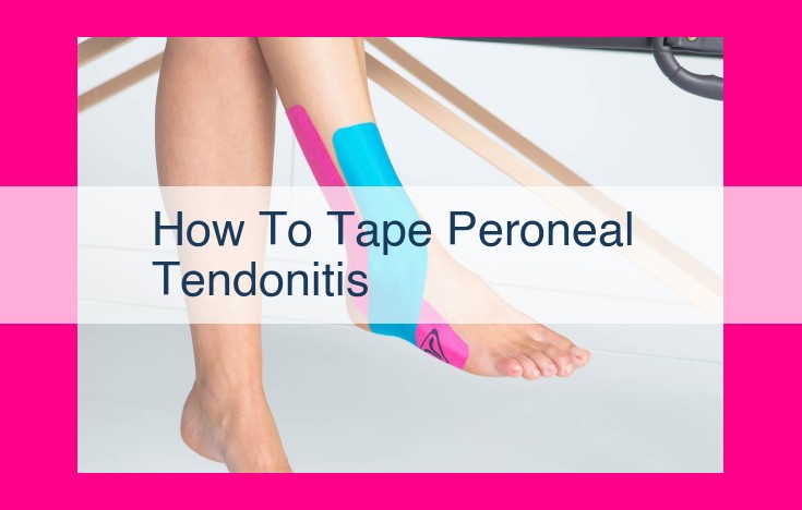 how to tape peroneal tendonitis