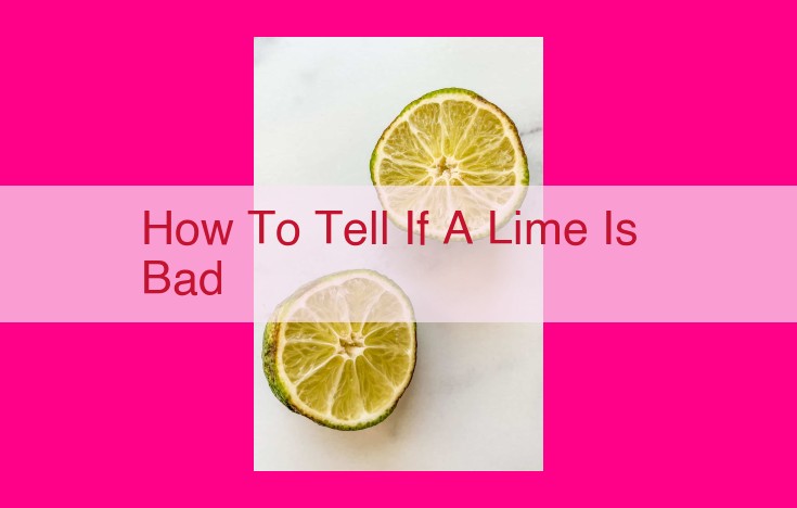 how to tell if a lime is bad