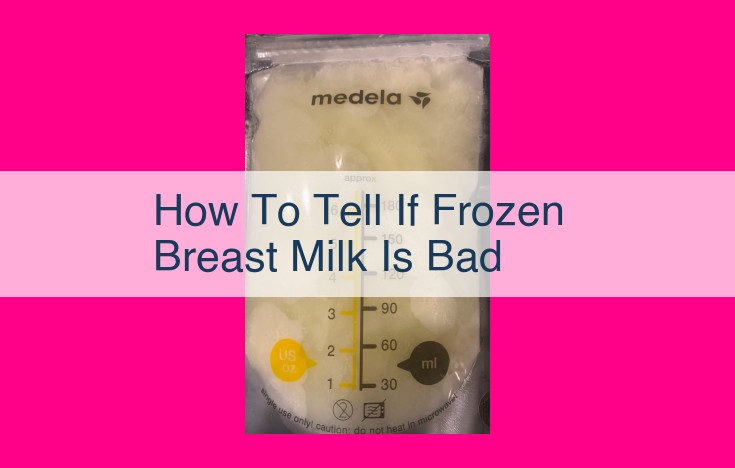 how to tell if frozen breast milk is bad