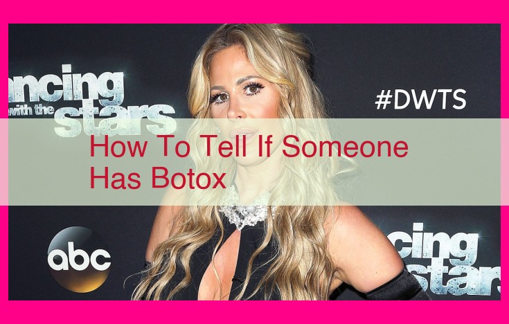 how to tell if someone has botox