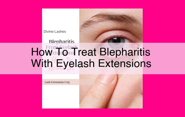 how to treat blepharitis with eyelash extensions