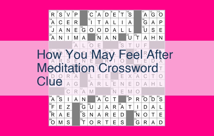 how you may feel after meditation crossword clue