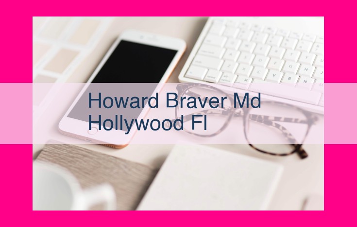 howard braver md hollywood fl