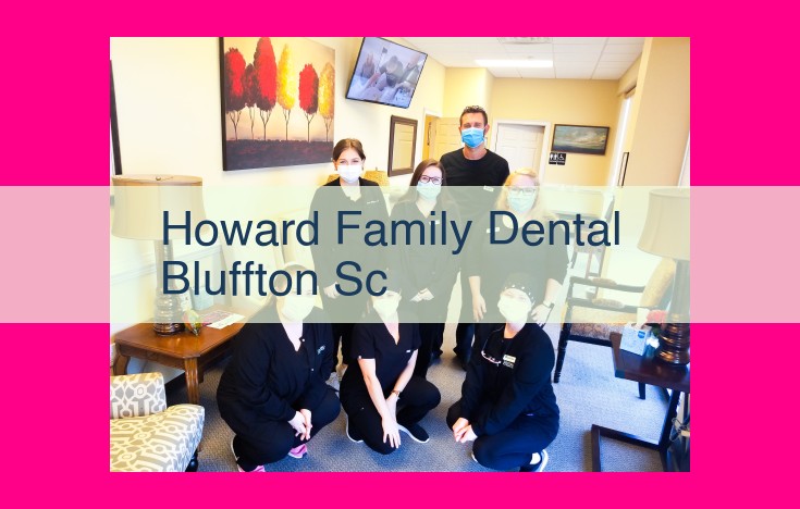 howard family dental bluffton sc