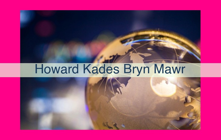 howard kades bryn mawr