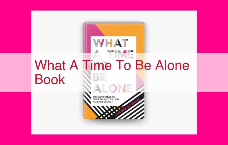 what a time to be alone book