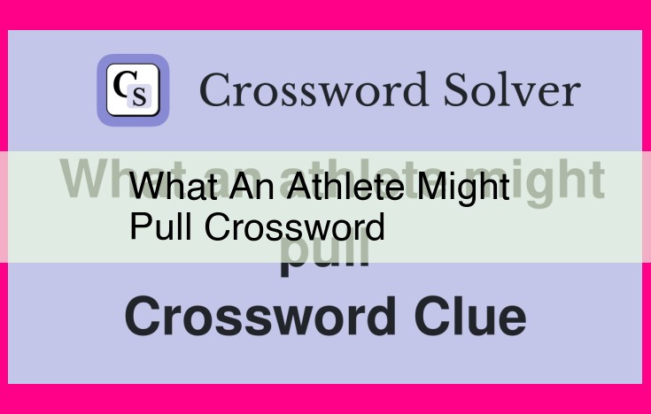 what an athlete might pull crossword