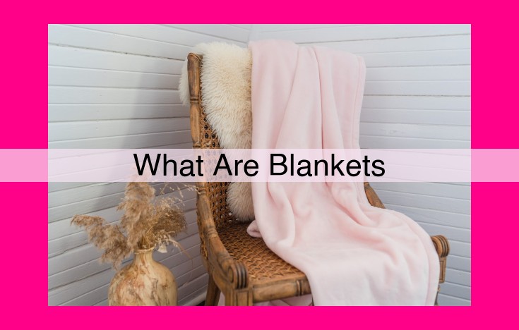 what are blankets