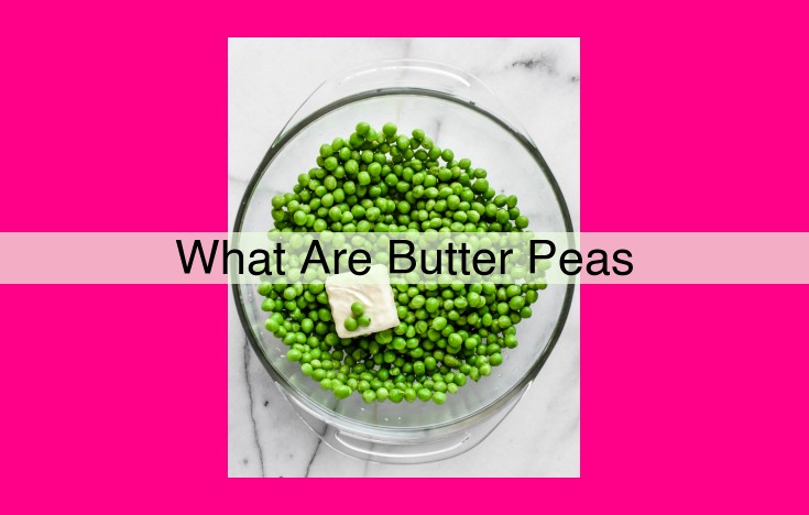 what are butter peas