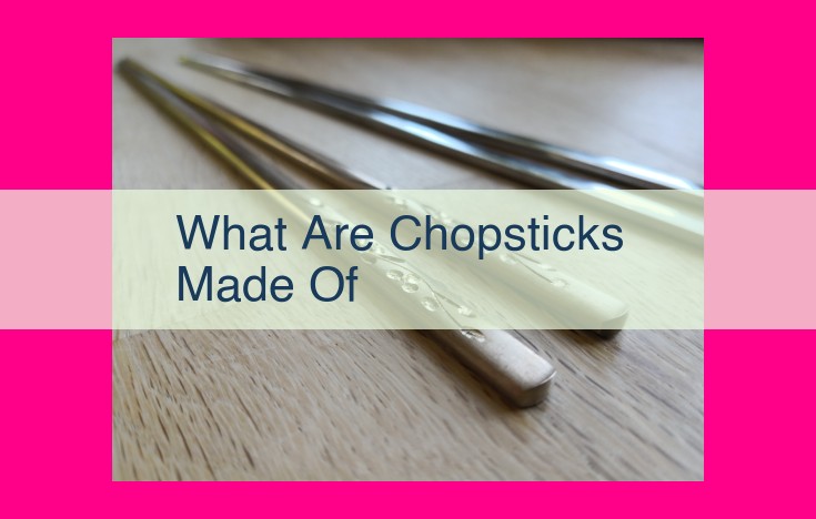 what are chopsticks made of