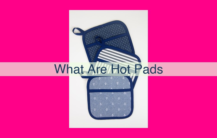 what are hot pads