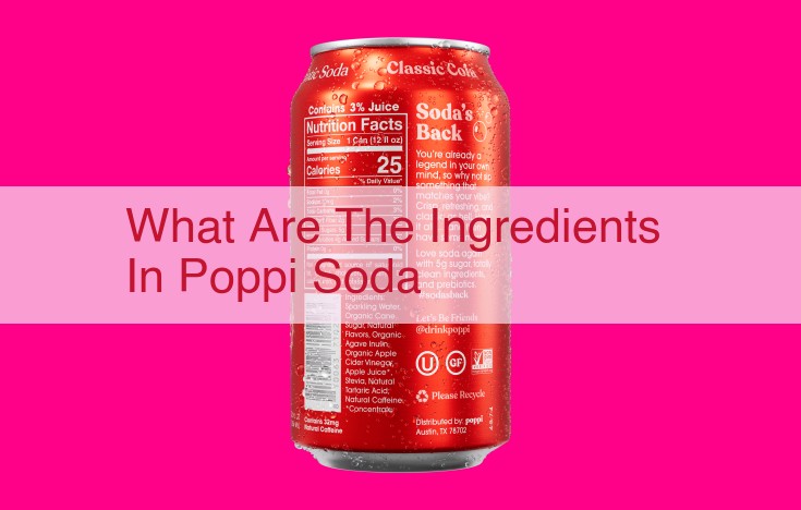 what are the ingredients in poppi soda