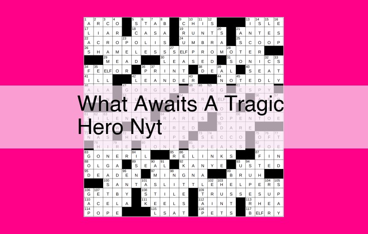 what awaits a tragic hero nyt