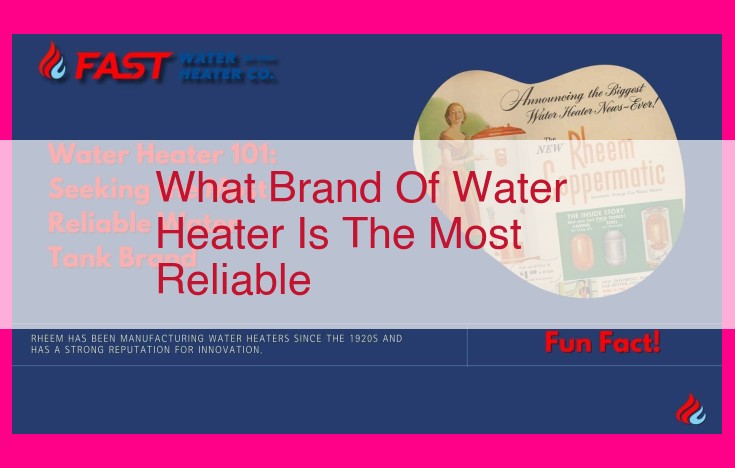 what brand of water heater is the most reliable