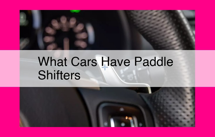 what cars have paddle shifters