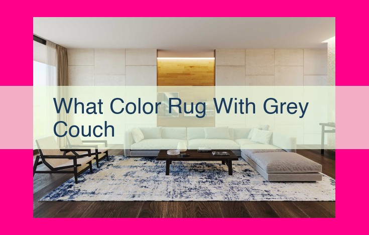 what color rug with grey couch