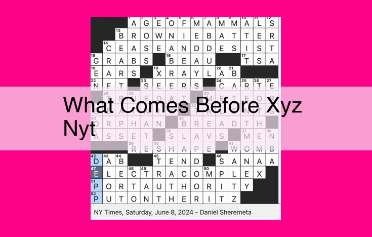 what comes before xyz nyt