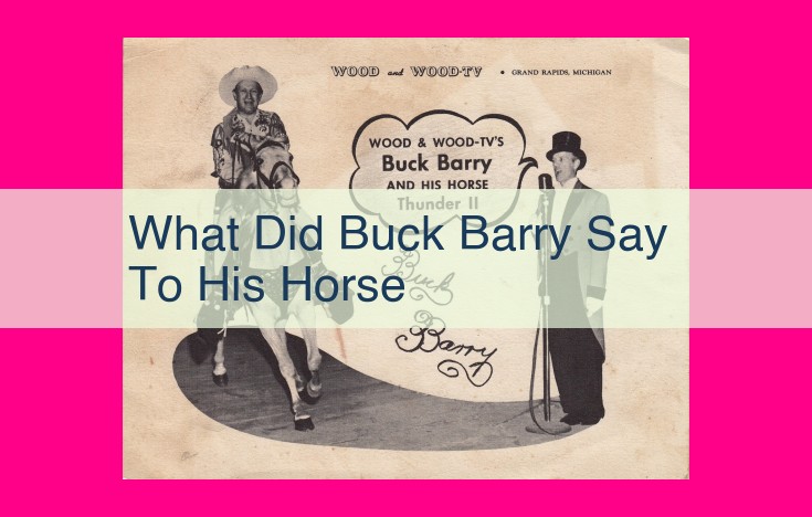 what did buck barry say to his horse