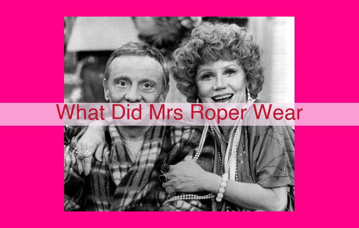 what did mrs roper wear