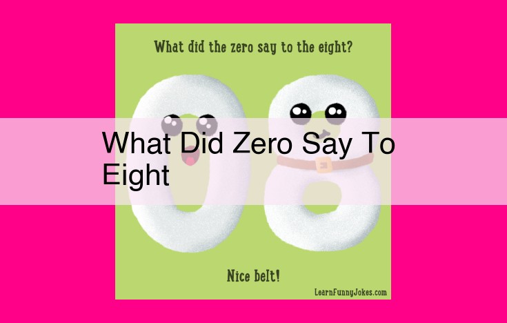 what did zero say to eight