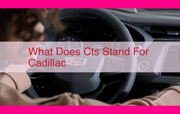 what does cts stand for cadillac