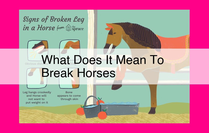 what does it mean to break horses