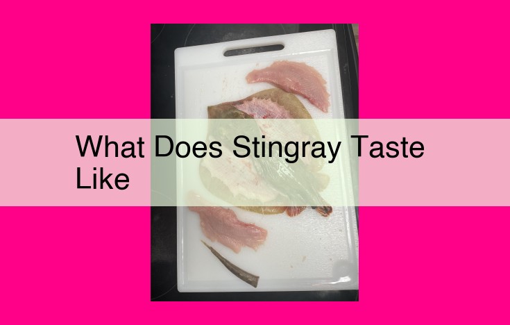 what does stingray taste like