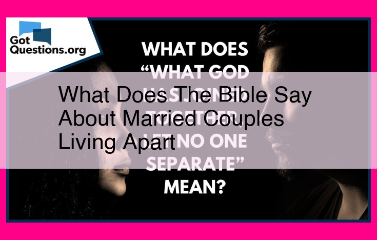 what does the bible say about married couples living apart