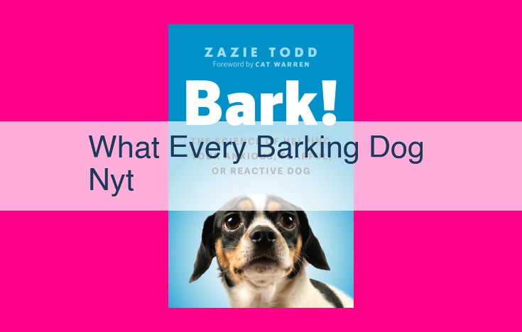 what every barking dog nyt