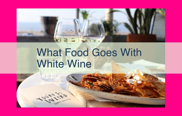 what food goes with white wine