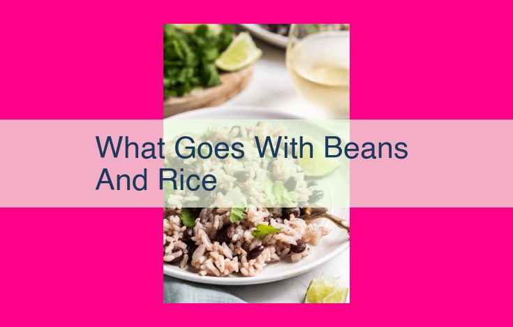 what goes with beans and rice