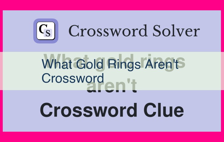 what gold rings aren't crossword