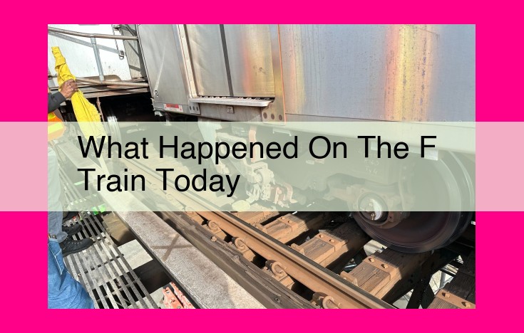 what happened on the f train today