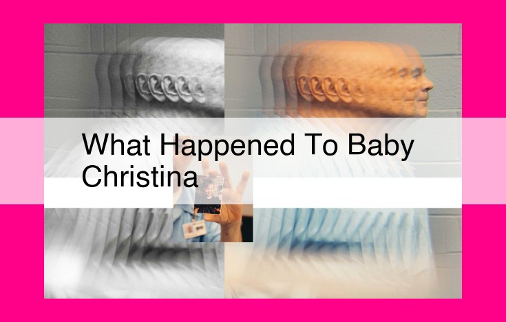 what happened to baby christina