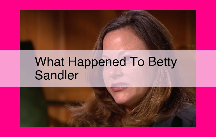 what happened to betty sandler