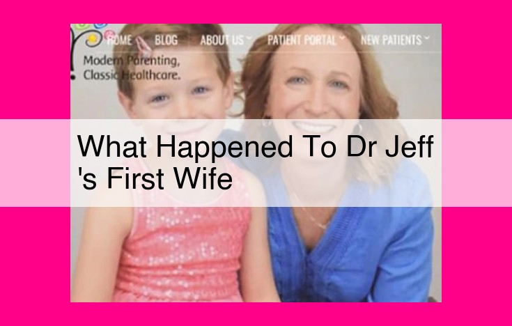 what happened to dr jeff's first wife