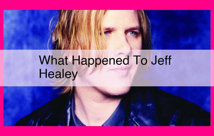 what happened to jeff healey