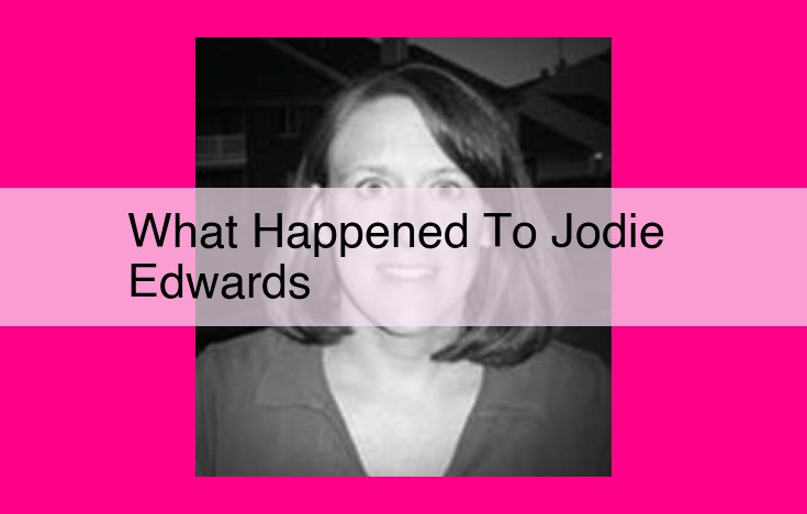 what happened to jodie edwards