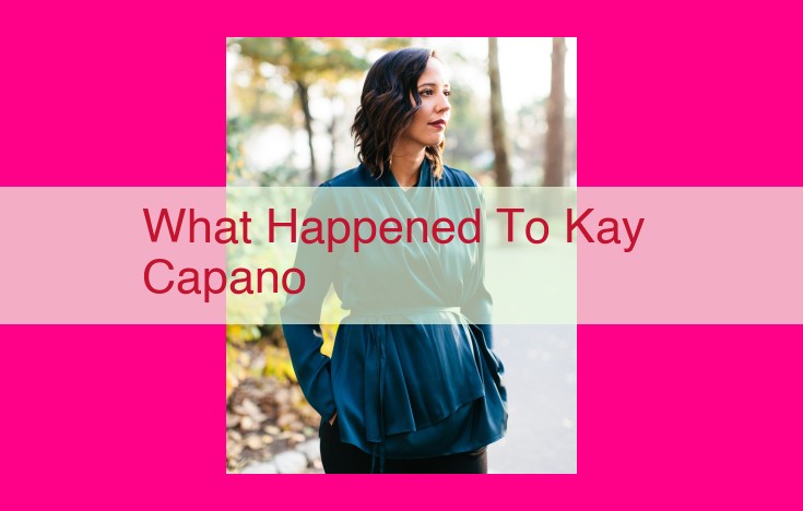 what happened to kay capano