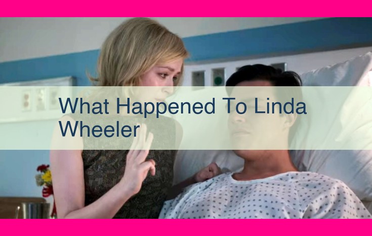 what happened to linda wheeler