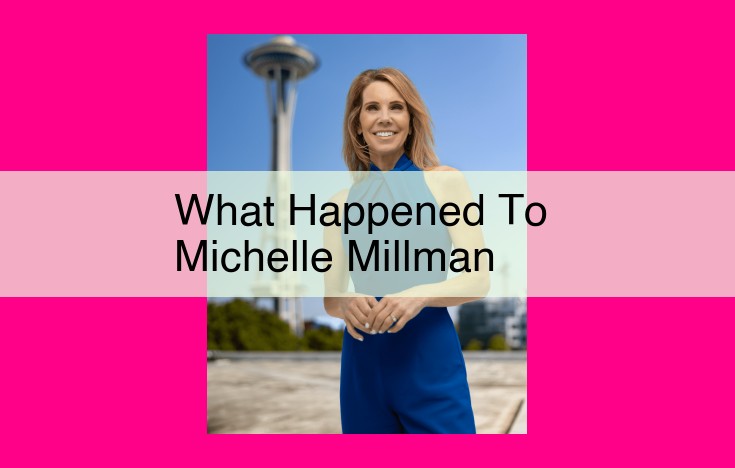 what happened to michelle millman