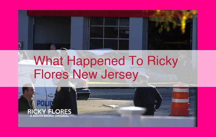 what happened to ricky flores new jersey