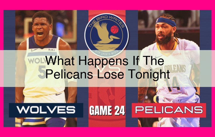 what happens if the pelicans lose tonight