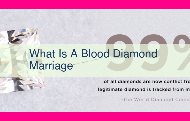 what is a blood diamond marriage