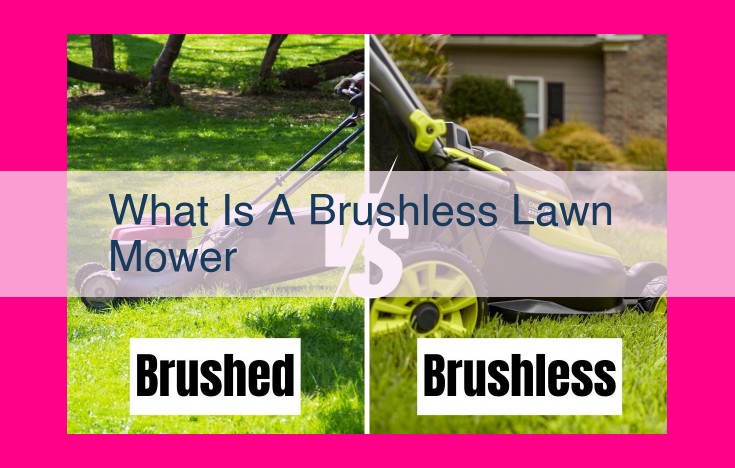 what is a brushless lawn mower