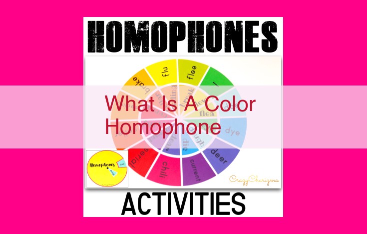 what is a color homophone