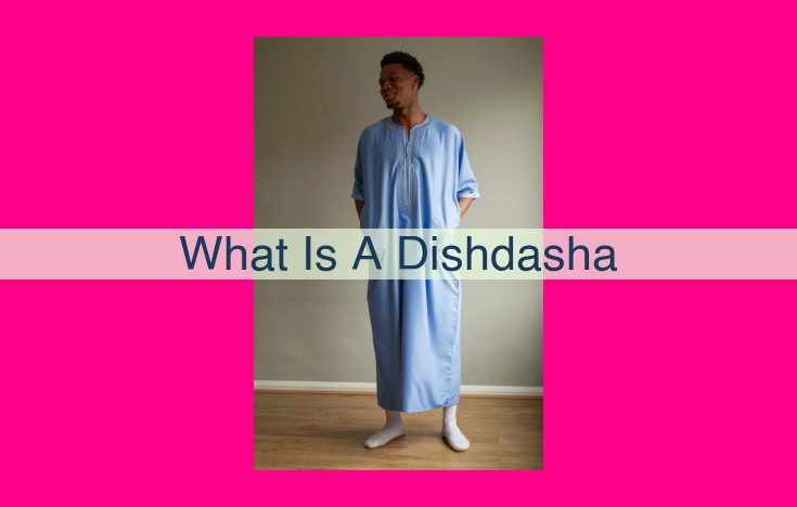 what is a dishdasha