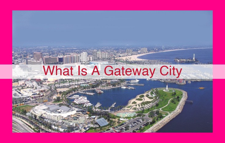 what is a gateway city