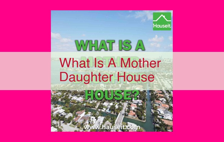 what is a mother daughter house